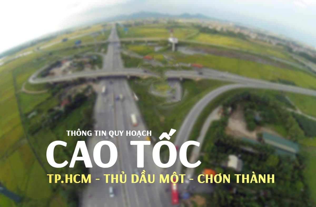 Thông tin mới Cao tốc TPHCM - Bình Dương - Bình Phước